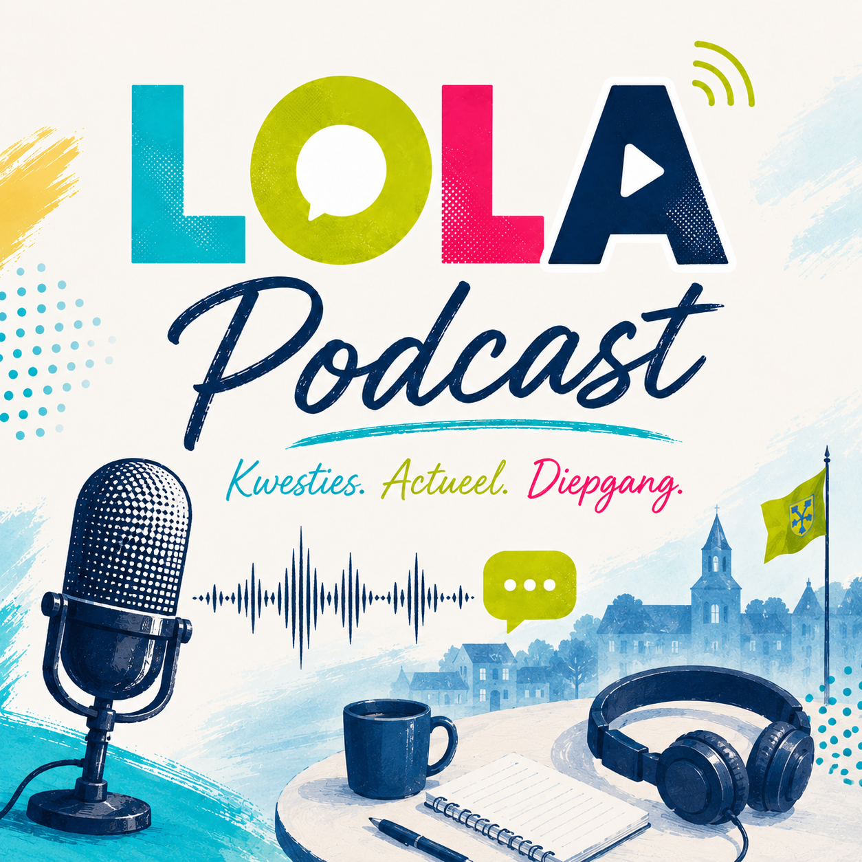 Artwork voor LOLA Podcast met de onderregel Kwesties. Actueel. Diepgang.